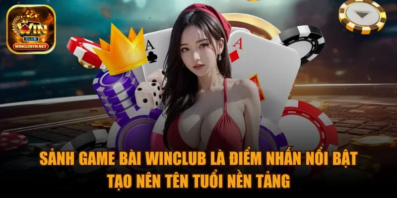 winclub-sanh-game-bai